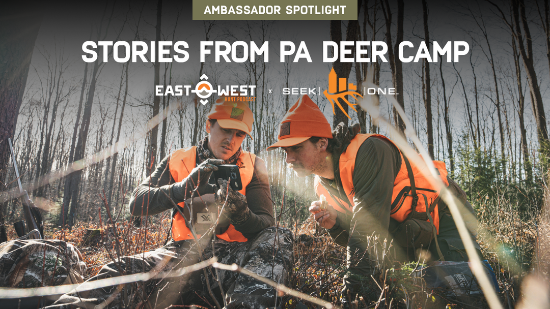 Ambassador Spotlight | Stories from PA Deer Camp - East Meets West x Seek One